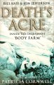 Bill Bass and Jon Jefferson give us Death's Acre: Inside the Legendary Body Farm